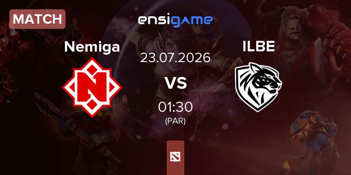 Match Nemiga Gaming Nemiga vs Ilbirs eSports ILBE | 23.07