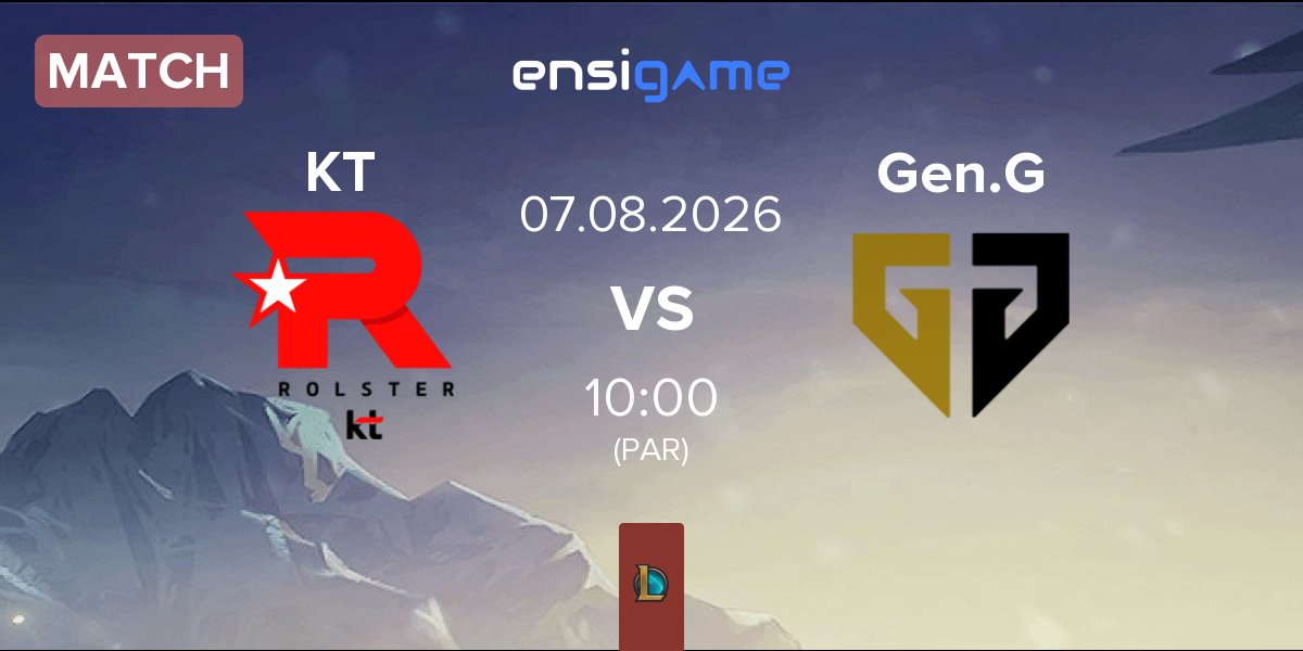 Partida KT Rolster KT vs Gen.G Esports Gen.G | 07.08