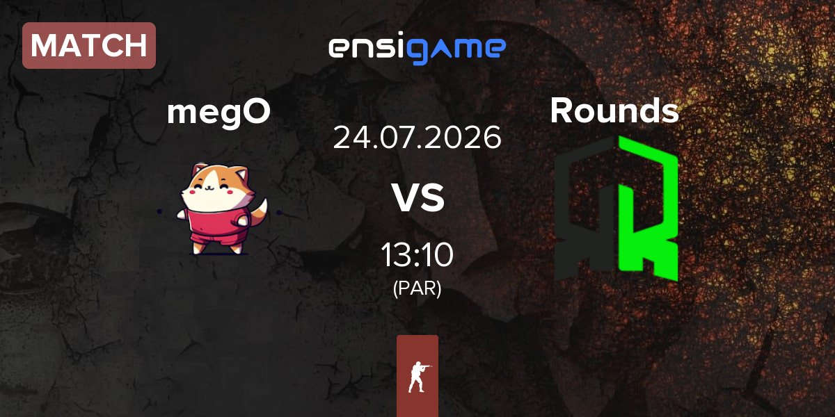 Match megoshort megO vs Rounds | 24.07