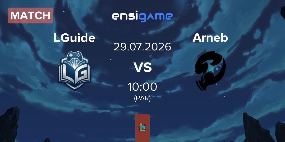 Match L Guide Gaming LGuide vs Arneb | 29.07