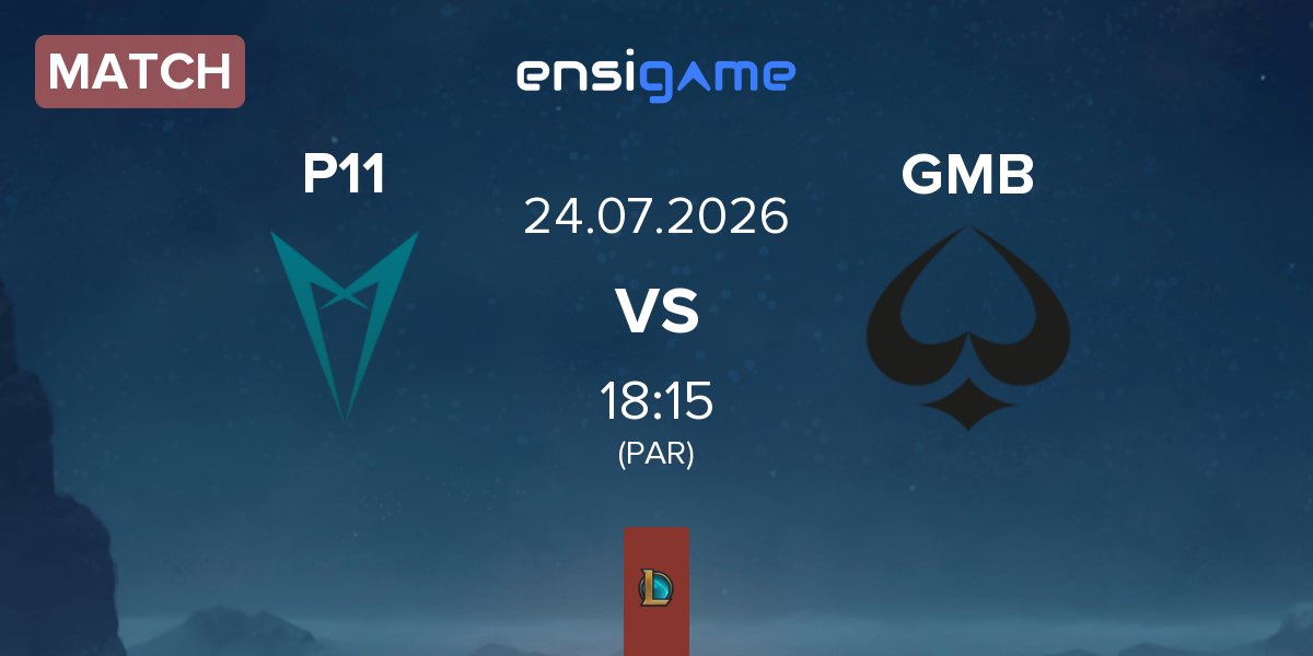 Match P11 vs GMBLERS ESPORTS GMB | 24.07