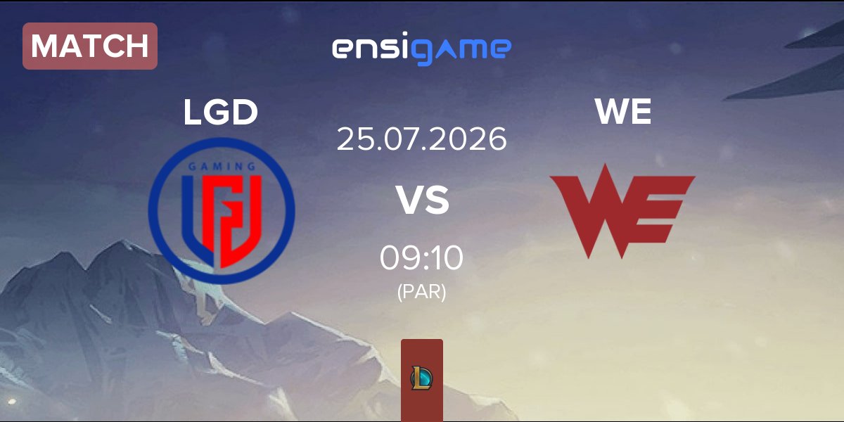 Partida LGD Gaming LGD vs Team WE WE | 25.07