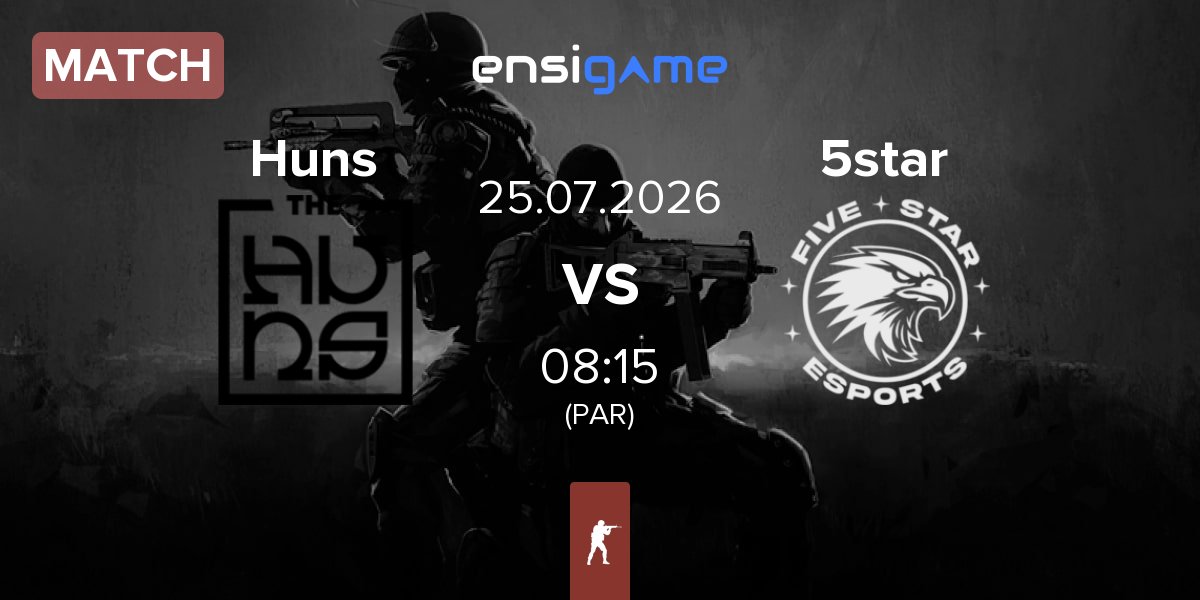 Match The Huns Huns vs 5star eSports 5star | 25.07