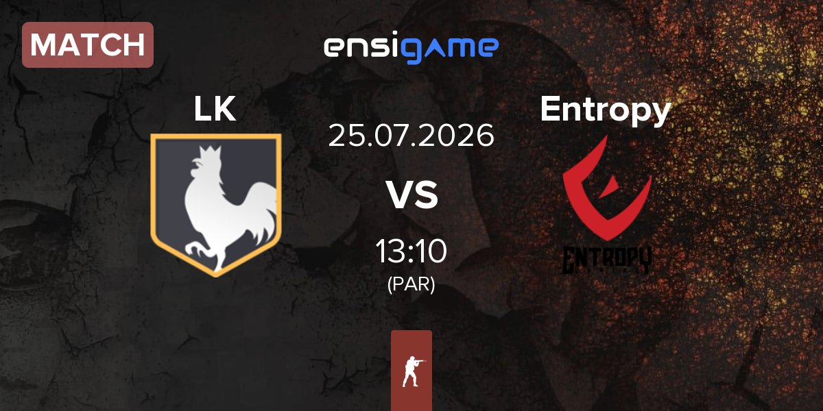 Match los kogutos LK vs Entropy Gaming Entropy | 25.07