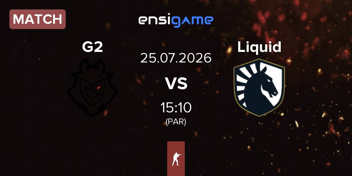 Match G2 Esports G2 vs Team Liquid Liquid | 25.07