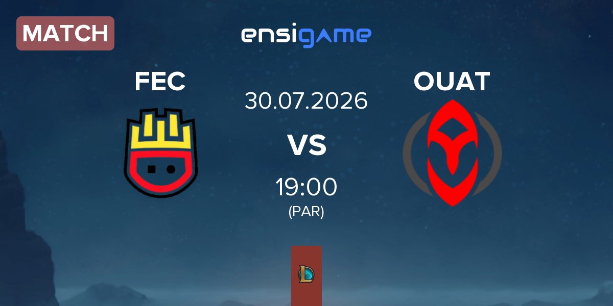 Match Frites Esports Club FEC vs Once Upon A Team OUAT | 30.07