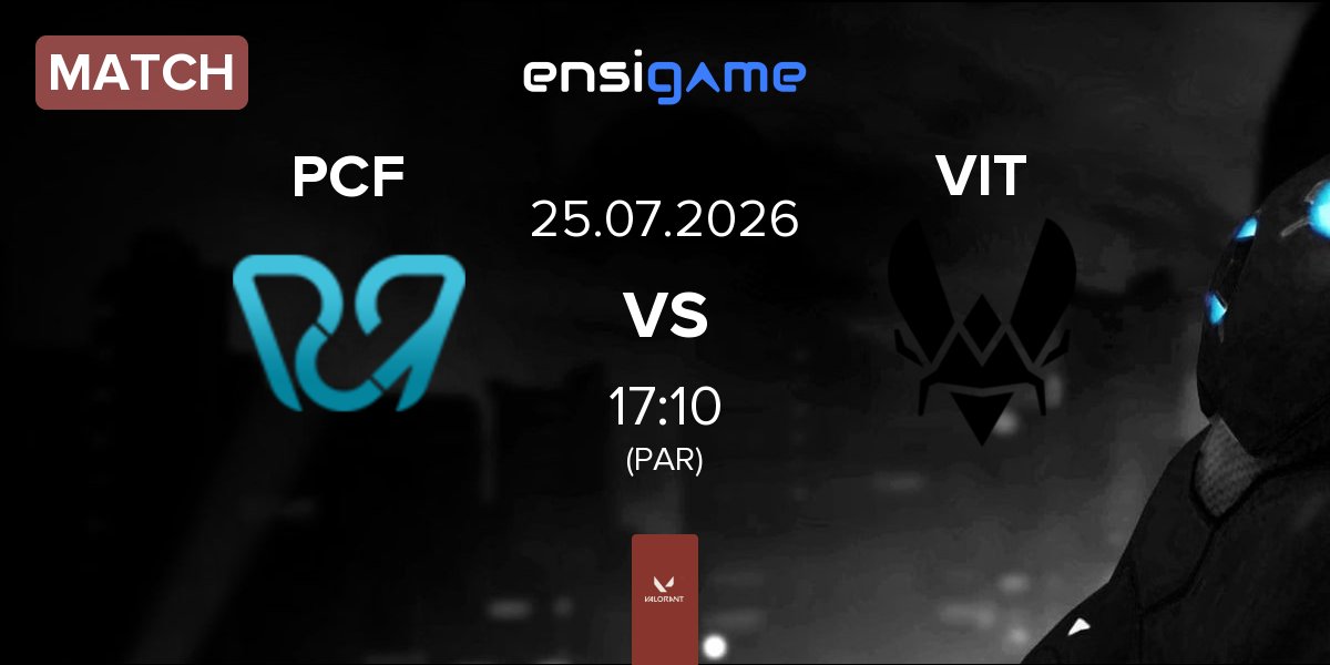 Match Pcific Esports PCF vs Team Vitality VIT | 25.07