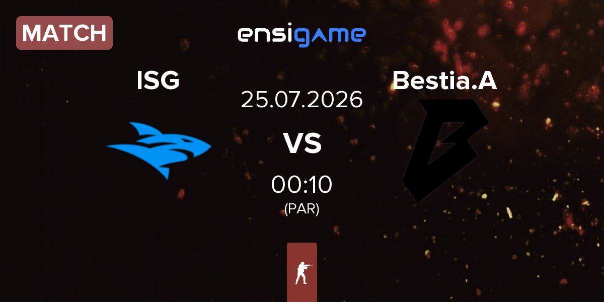 Match Isurus Gaming ISG vs Bestia Academy Bestia.A | 25.07