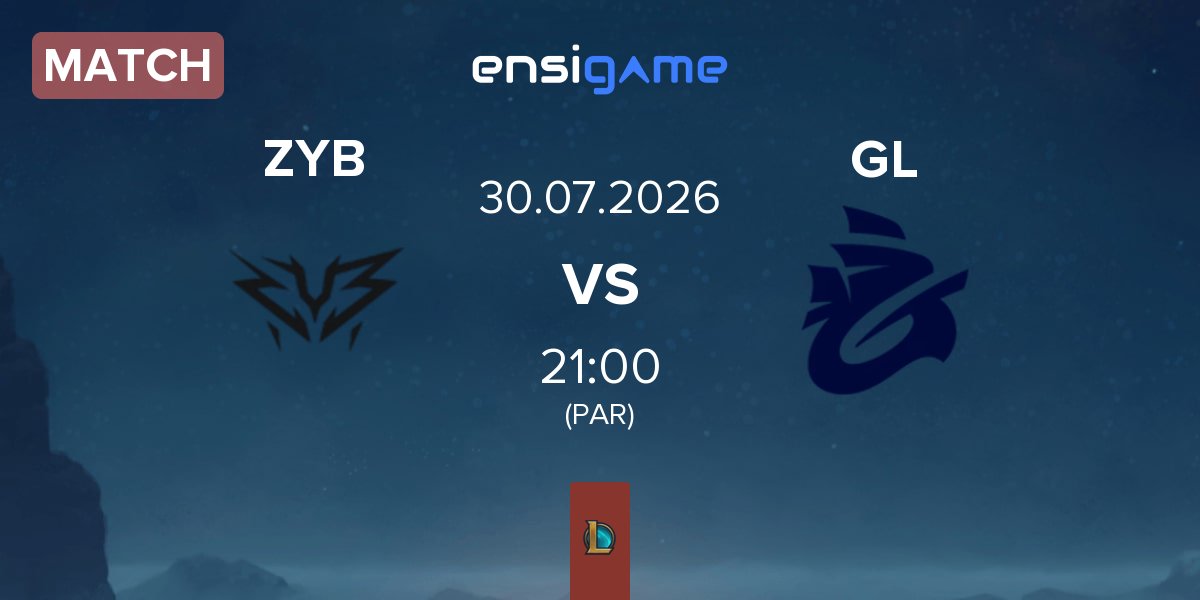 Partida ZYB Esport ZYB vs Galions GL | 30.07