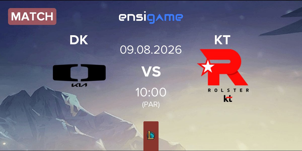 Match Dplus KIA DK vs KT Rolster KT | 09.08
