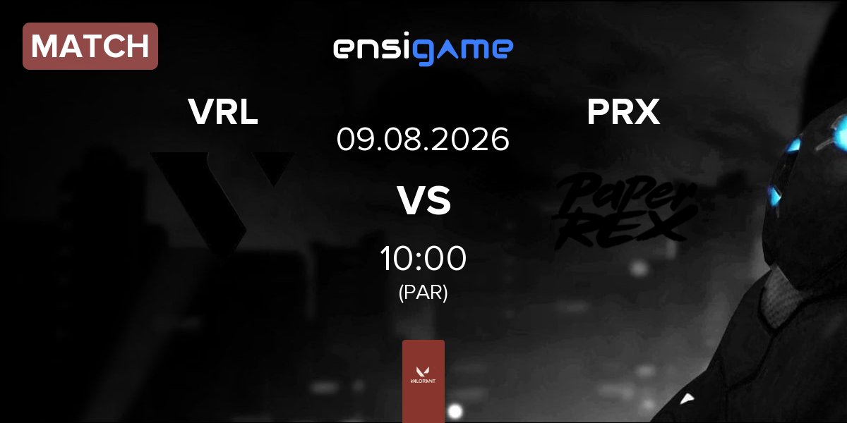 Match VARREL VRL vs Paper Rex PRX | 09.08