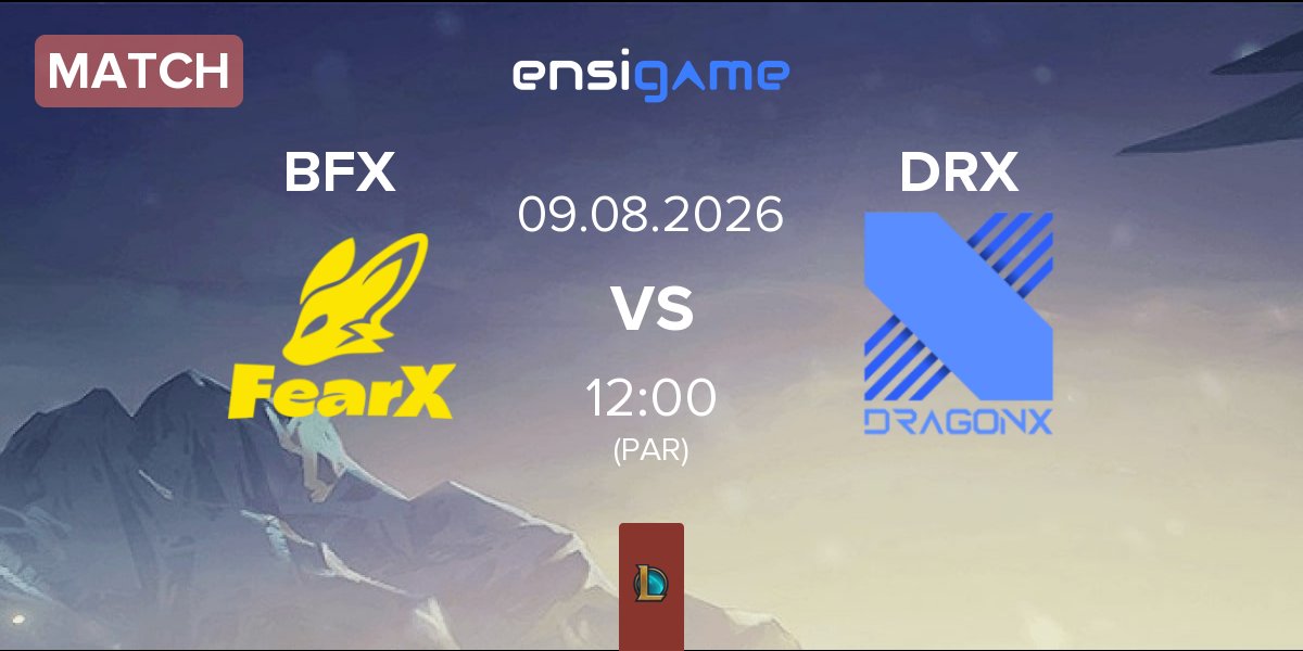 Match BNK FearX BFX vs Kiwoom DRX DRX | 09.08