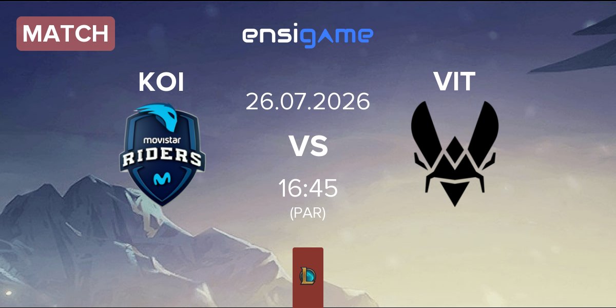 Match Movistar KOI KOI vs Team Vitality VIT | 26.07