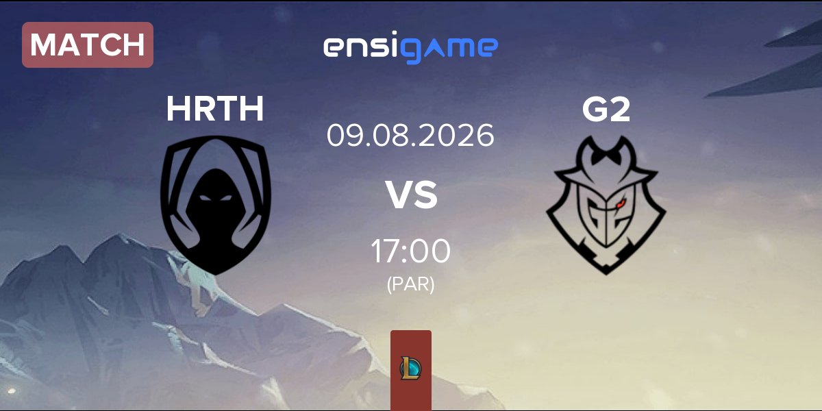 Match Team Heretics HRTH vs G2 Esports G2 | 09.08