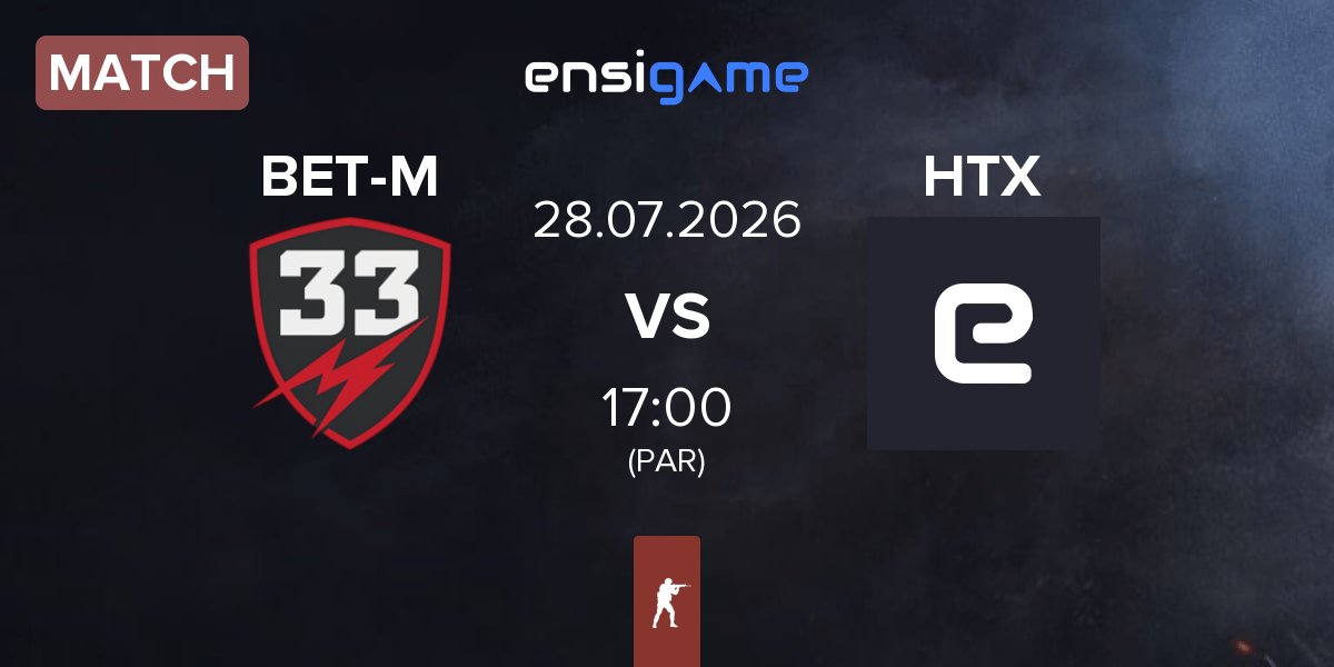 Match BET-M 33 BET-M vs HTX | 28.07
