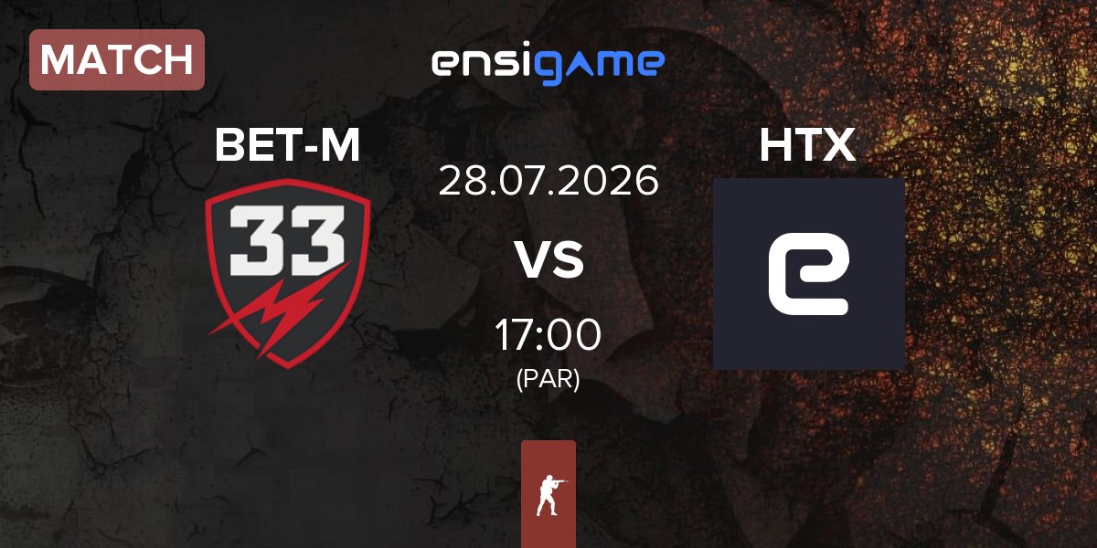 Match BET-M 33 BET-M vs HTX | 28.07