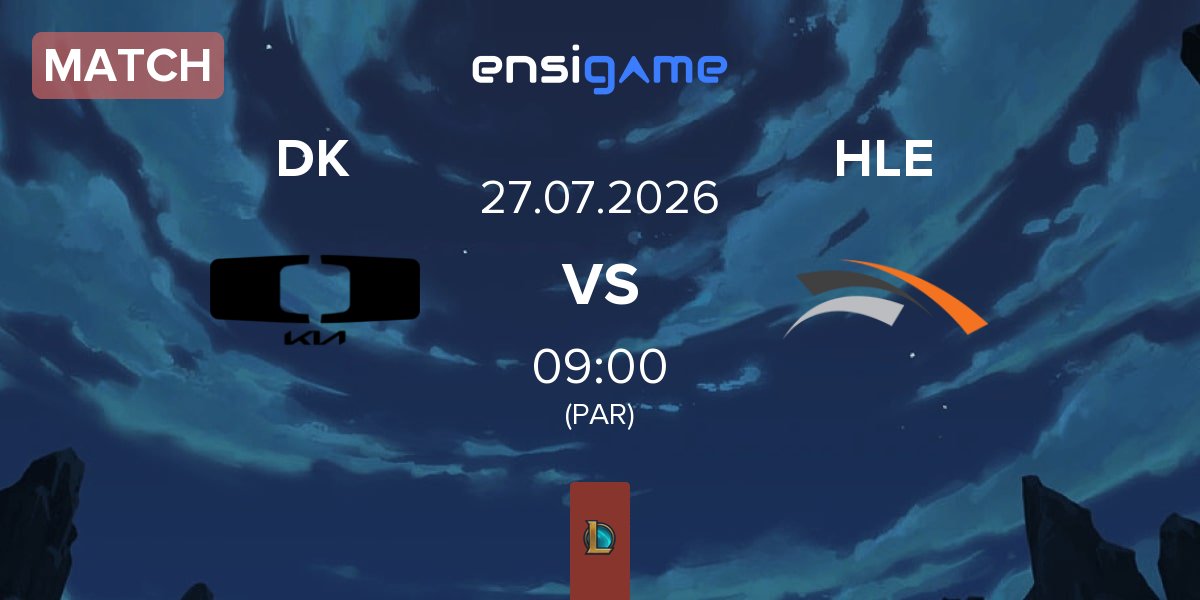 Partida Dplus KIA DK vs Hanwha Life Esports HLE | 27.07