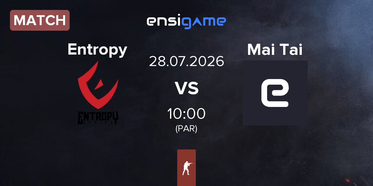 Match Entropy Gaming Entropy vs Mai Tai | 28.07