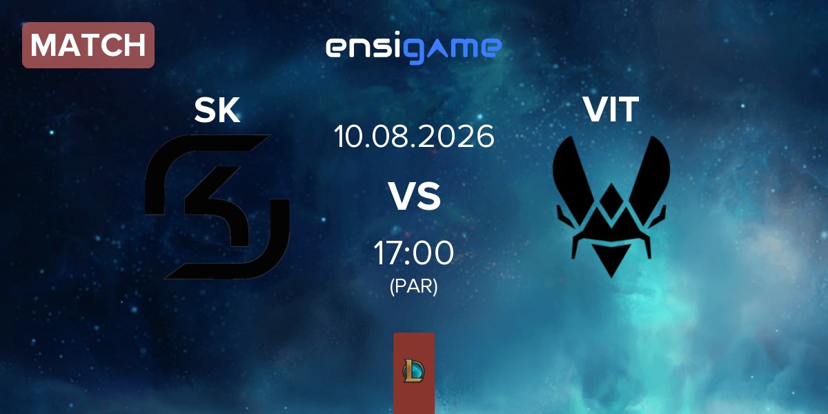 Match SK Gaming SK vs Team Vitality VIT | 10.08