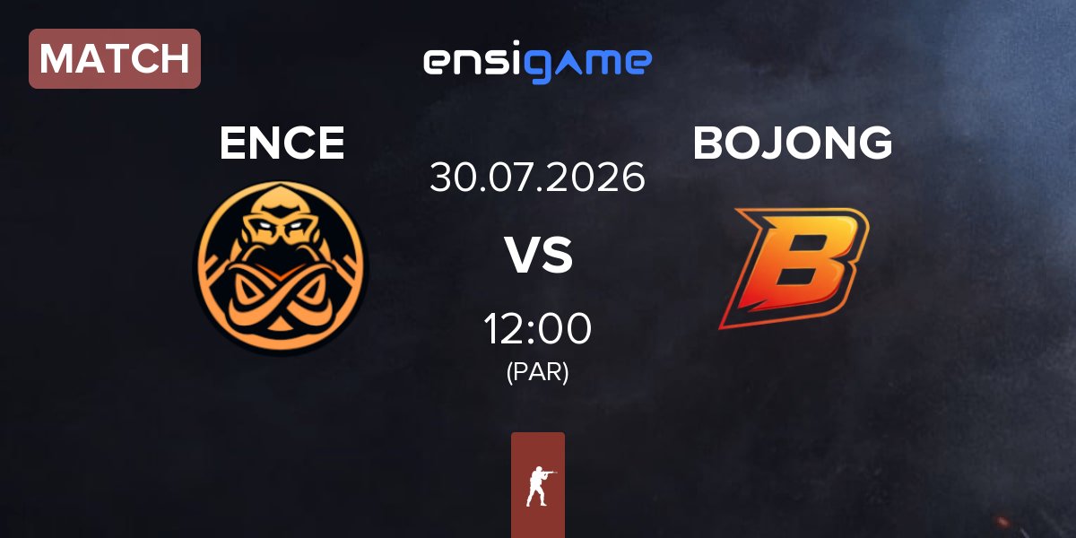 Match ENCE vs BOJONG | 30.07