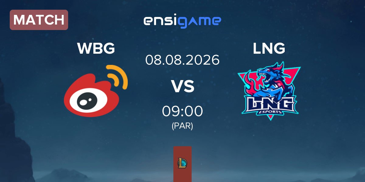 Match Weibo Gaming WBG vs LNG Esports LNG | 08.08