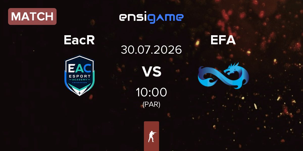 Match EAC Rising EacR vs Eternal Fire Academy EFA | 30.07