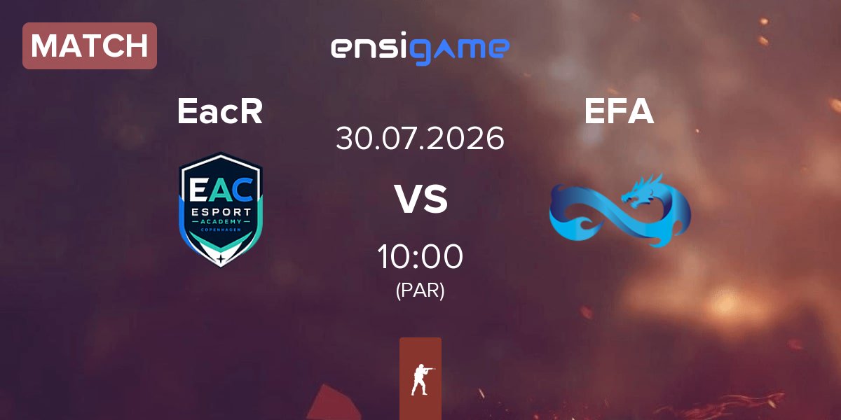 Match EAC Rising EacR vs Eternal Fire Academy EFA | 30.07