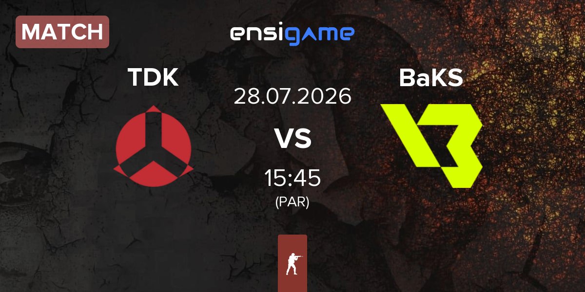 Match TDK vs BakS eSports BaKS | 28.07