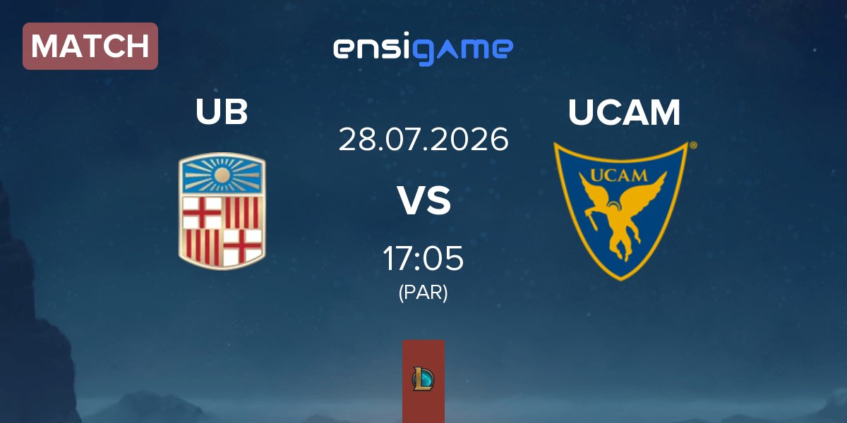 Match UB Alma Mater UB vs UCAM Esports UCAM | 28.07