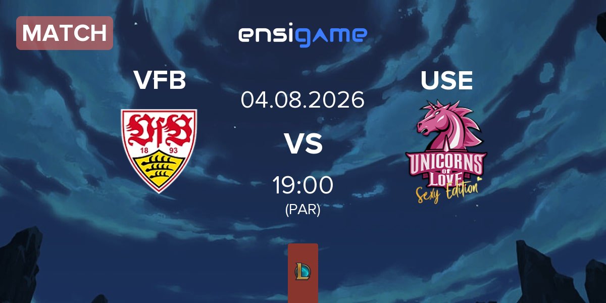 Match VfB Stuttgart eSports VFB vs Unicorns of Love Sexy Edition USE | 04.08