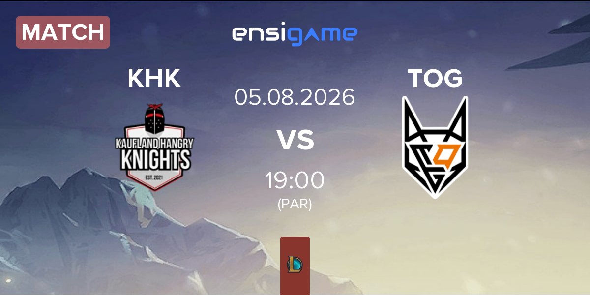 Partida Kaufland Hangry Knights KHK vs TeamOrangeGaming TOG | 05.08
