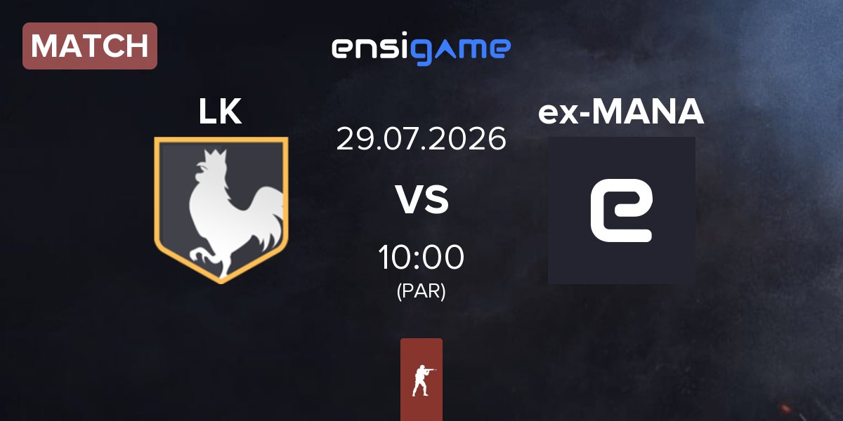Match los kogutos LK vs ex-MANA eSports ex-MANA | 29.07