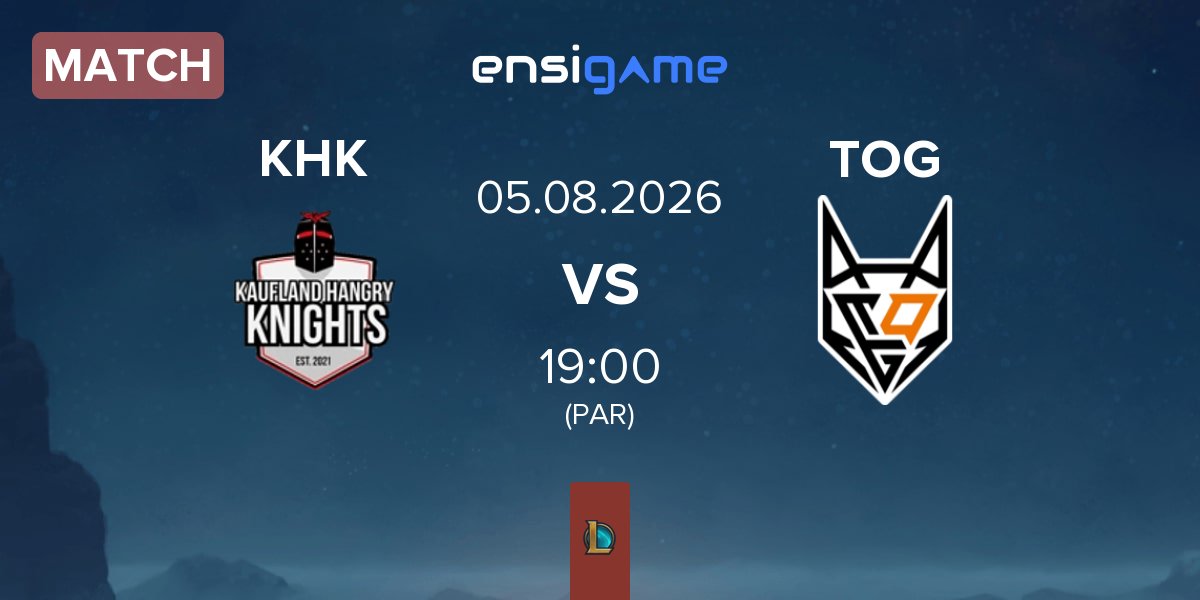 Match Kaufland Hangry Knights KHK vs TeamOrangeGaming TOG | 05.08