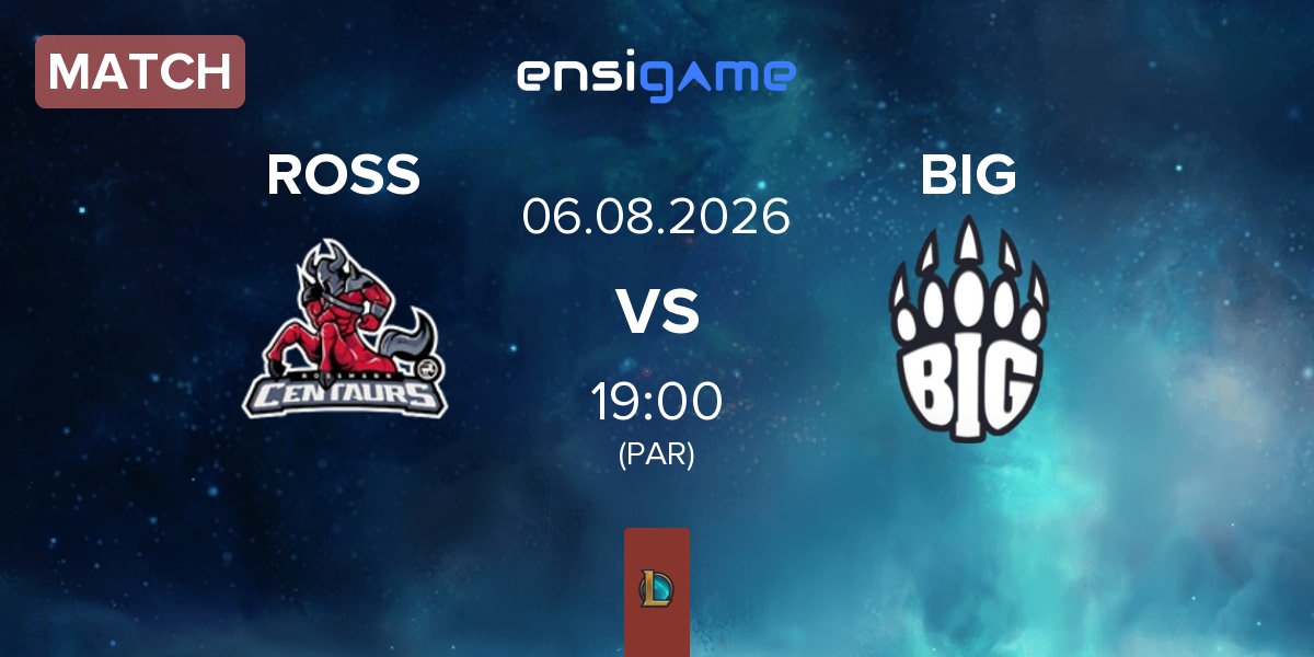 Match ROSSMANN Centaurs ROSS vs Berlin International Gaming BIG | 06.08
