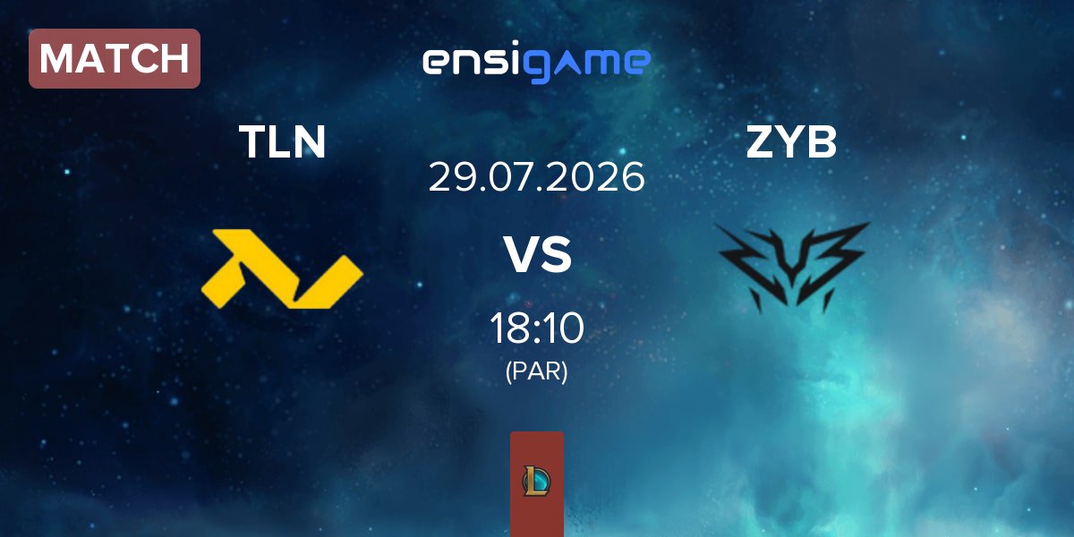 Match TLN Pirates TLN vs ZYB Esport ZYB | 29.07