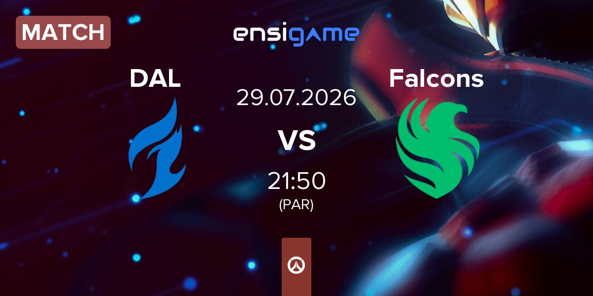 Match Dallas Fuel DAL vs Team Falcons Falcons | 29.07