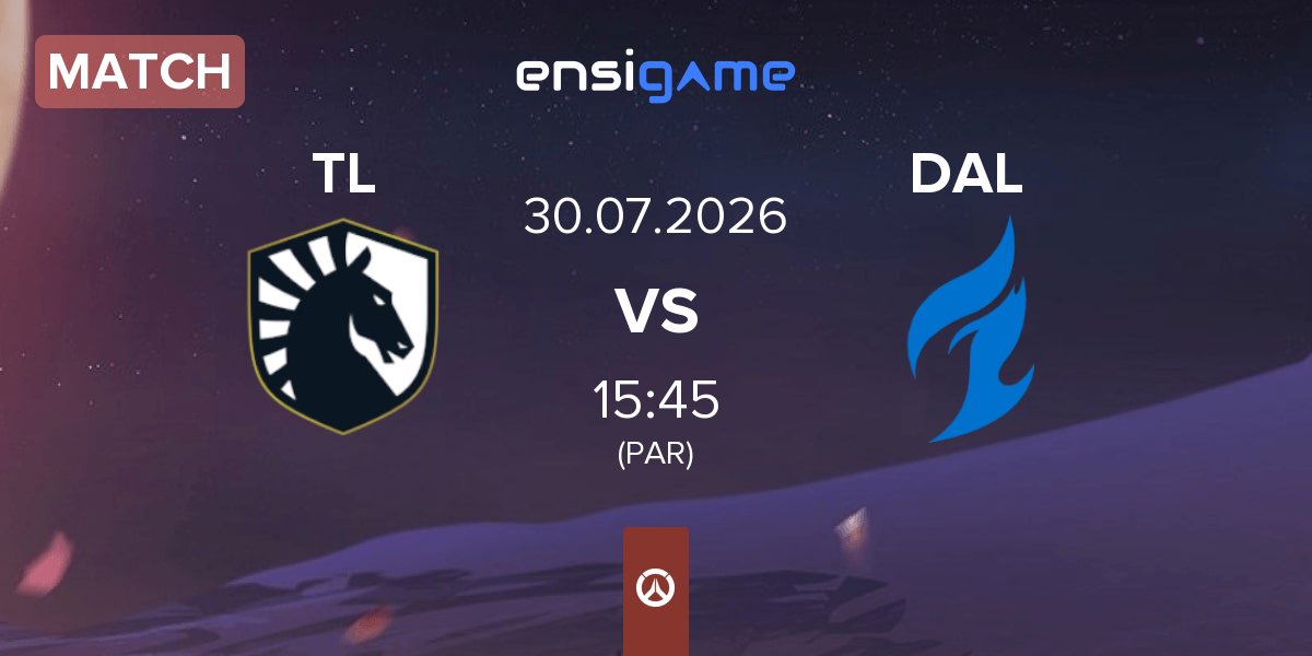 Match Team Liquid TL vs Dallas Fuel DAL | 30.07