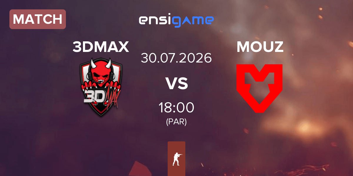 Match 3DMAX vs MOUZ | 30.07