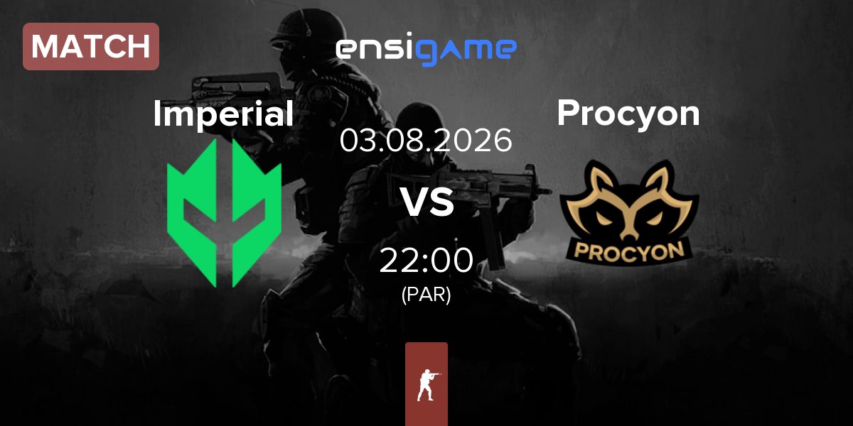 Match Imperial Esports Imperial vs Procyon | 03.08
