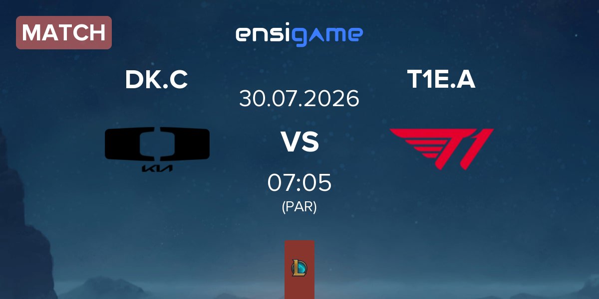 Match Dplus KIA Challengers DK.C vs T1 Esports Academy T1E.A | 30.07