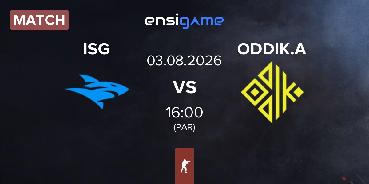 Match Isurus Gaming ISG vs ODDIK Academy ODDIK.A | 03.08