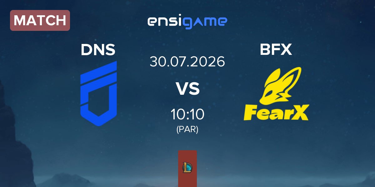Match DN SOOPers DNS vs BNK FearX BFX | 30.07
