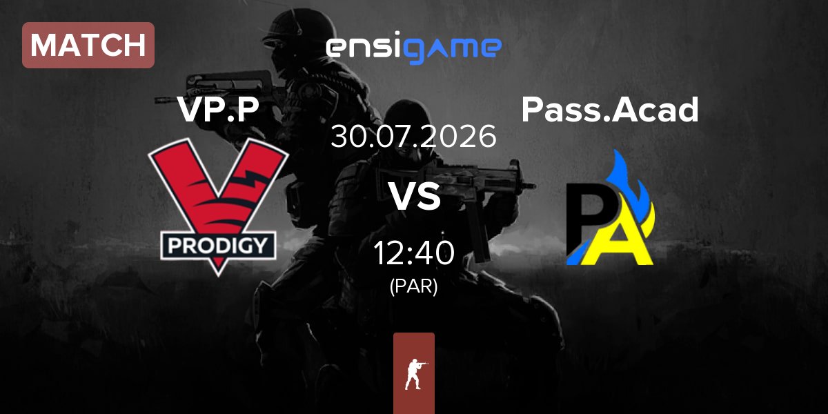 Partida VP.Prodigy VP.P vs Passion Academy Pass.Acad | 30.07