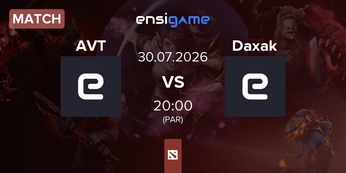Match avice Team AVT vs Daxak Team Daxak | 30.07