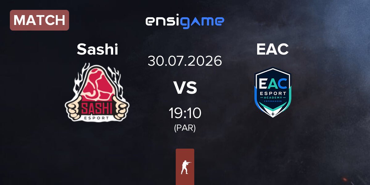 Match Sashi Esport Sashi vs Esport Academy Copenhagen EAC | 30.07