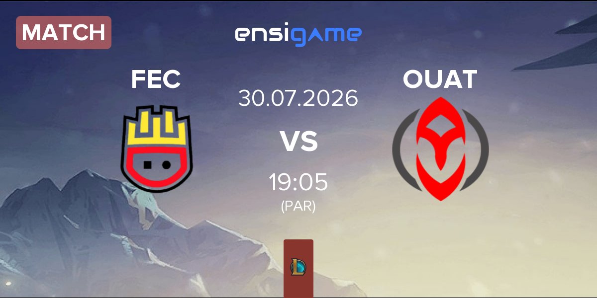 Match Frites Esports Club FEC vs Once Upon A Team OUAT | 30.07