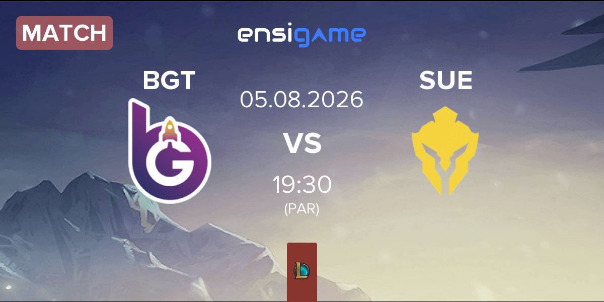 Match BoostGate Esports BGT vs SU Esports SUE | 05.08