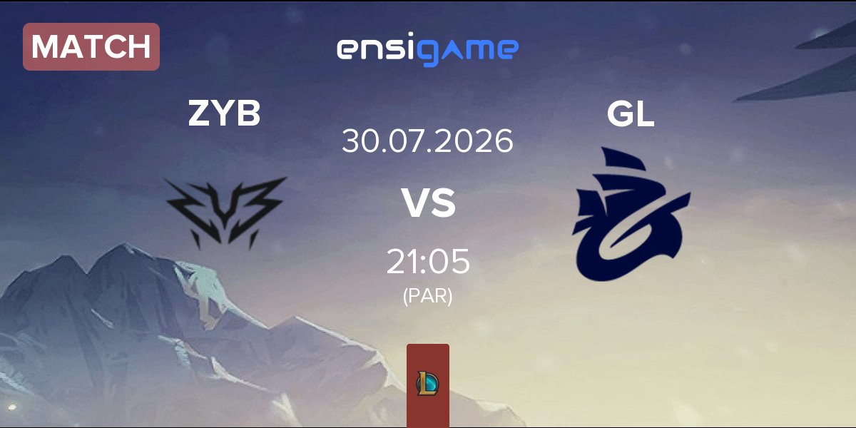 Partida ZYB Esport ZYB vs Galions GL | 30.07