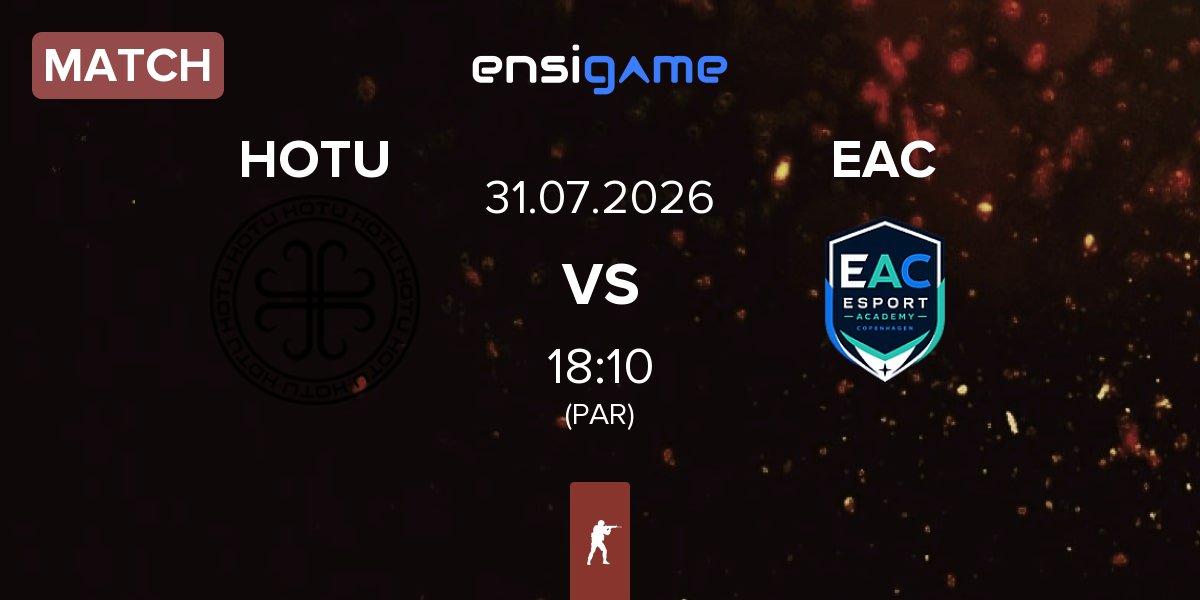 Match HOTU vs Esport Academy Copenhagen EAC | 31.07