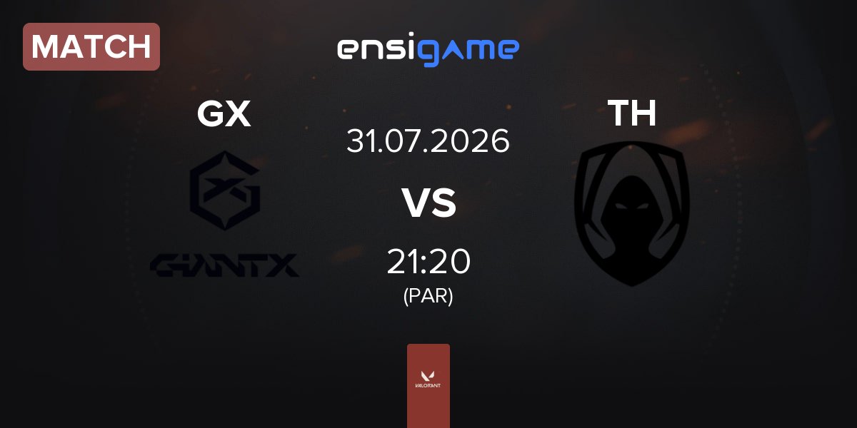 Match GIANTX GX vs Team Heretics TH | 31.07